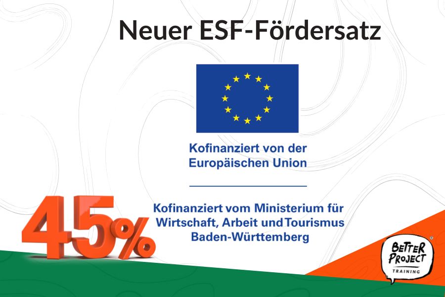 Featured image for “45 % Förderung für IPMA®-Projektmanagement-Kurse ab September: Neuer ESF-Fördersatz”